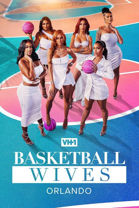 Basketball Wives Orlando — VH1