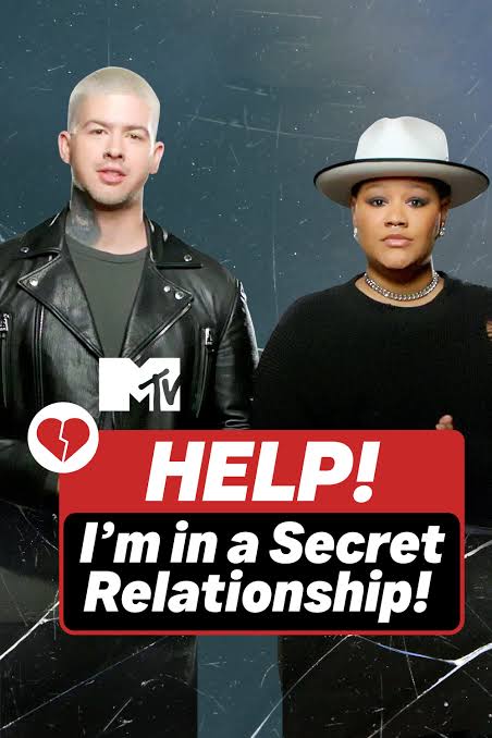 Help! I'm in a Secret Relationship! — MTV