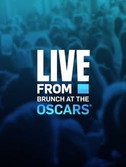 Live From Brunch at the Oscars