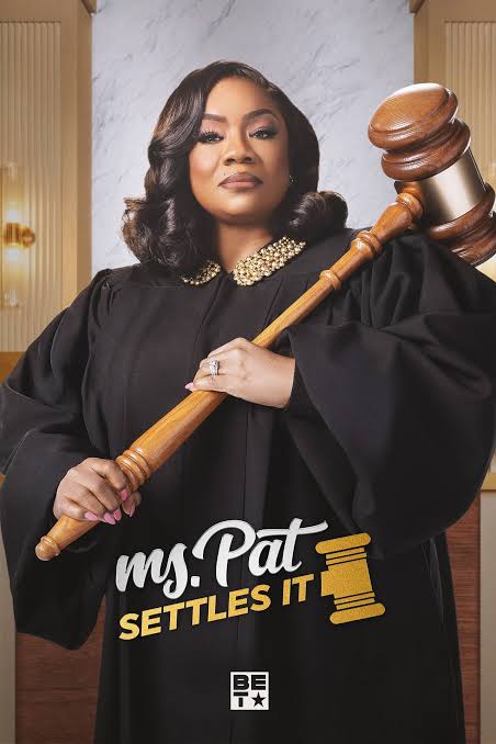 Ms. Pat Settles It — BET