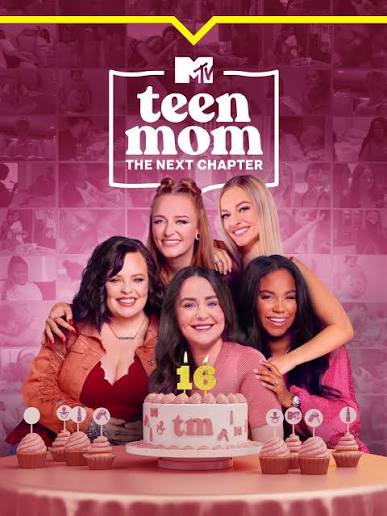 Teen Mom: The Next Chapter — MTV