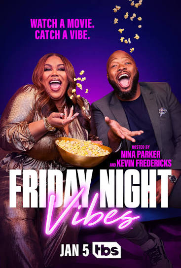 Friday Night Vibes — TBS