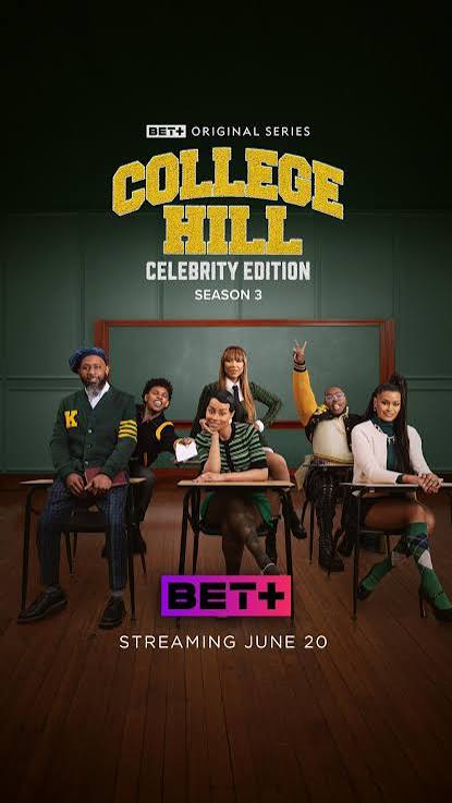 College Hill: Celebrity Edition, Season 3 — BET+